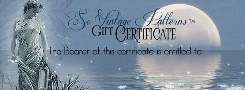 So Vintage Patterns Twenty Fve Dollar Gift Certificate